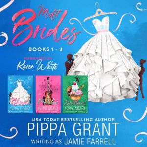 The Misfit Brides Box Set Books 13, Pippa Grant