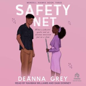 Safety Net, Deanna Grey