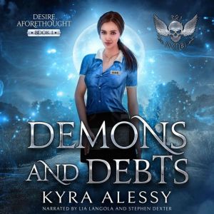 Demons and Debts, Kyra Alessy