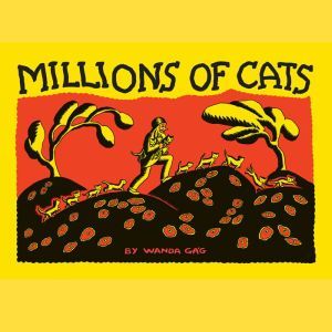 Millions of Cats, Wanda Gag