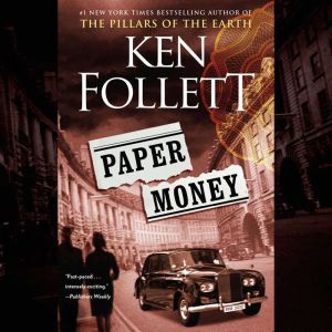 Paper Money, Ken Follett