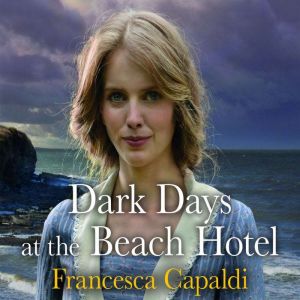 Dark Days at the Beach Hotel
