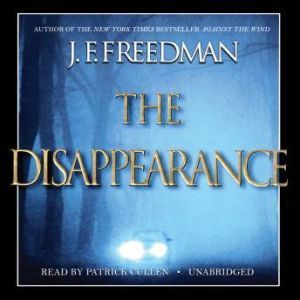 The Disappearance, J. F. Freedman