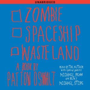 Zombie Spaceship Wasteland: A Book by Patton Oswalt, Patton Oswalt