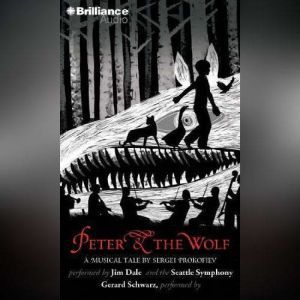 Peter and the Wolf, Sergei Prokofiev