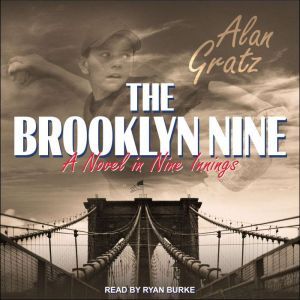 The Brooklyn Nine, Alan Gratz