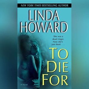 To Die For, Linda Howard