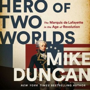 Hero of Two Worlds, Mike Duncan