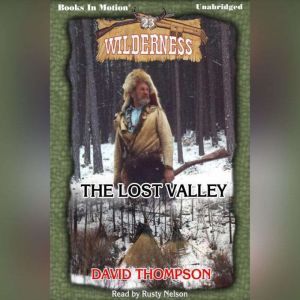 The Lost Valley, David Thompson