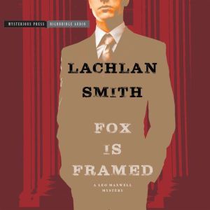 Fox Is Framed, Lachlan Smith