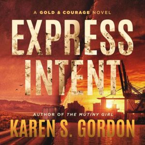 Express Intent, Karen S.  Gordon