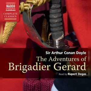 The Adventures of Brigadier Gerard, Arthur Conan Doyle