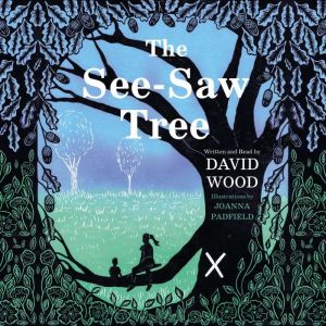 The SeeSaw Tree, David Wood