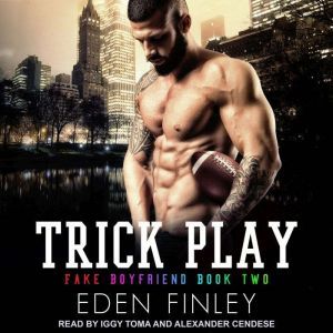 Trick Play, Eden Finley