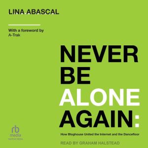 Never Be Alone Again, Lina Abascal