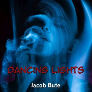 Dancing Lights, Jacob Bute