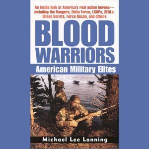 Blood Warriors, Col. Michael Lee Lanning
