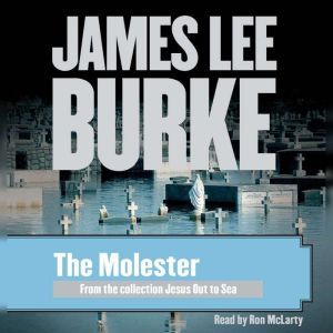 The Molester, James Lee Burke
