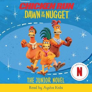 Chicken Run Dawn of the Nugget The J..., Amanda Li