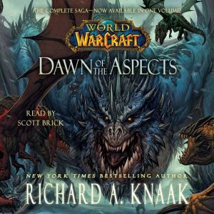 World of Warcraft Dawn of the Aspect..., Richard A. Knaak