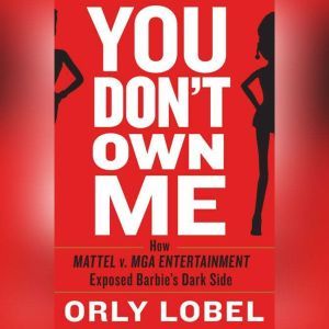 You Dont Own Me, Orly Lobel
