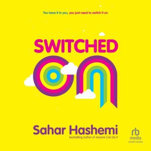 Switched On, Sahar Hashemi