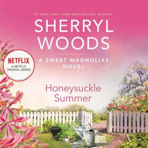 Honeysuckle Summer, Sherryl Woods