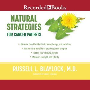 Natural Strategies for Cancer Patient..., Russell L. Blaylock