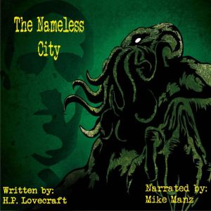 The Nameless City, H.P. Lovecraft