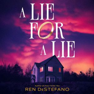 A Lie for a Lie, Ren DeStefano