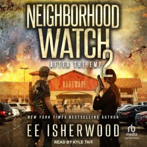 Neighborhood Watch 2, E.E. Isherwood