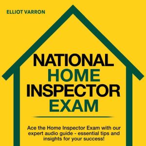 National Home Inspector Exam, Elliot Varron
