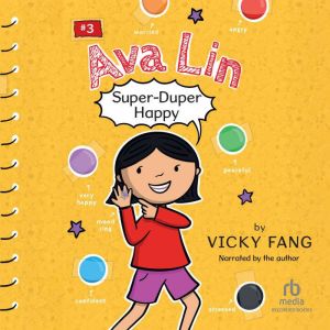 Ava Lin, Super-Duper Happy