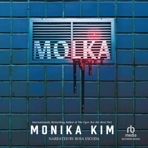 Molka, Monika Kim
