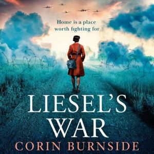 Liesels War, Corin Burnside