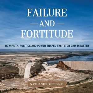 Failure and Fortitude, Nathaniel Gee