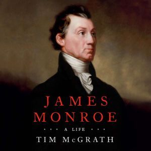 James Monroe, Tim McGrath