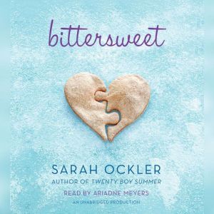 Bittersweet, Sarah Ockler