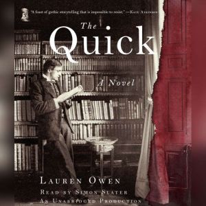 The Quick, Lauren Owen