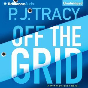 Off the Grid, P. J. Tracy
