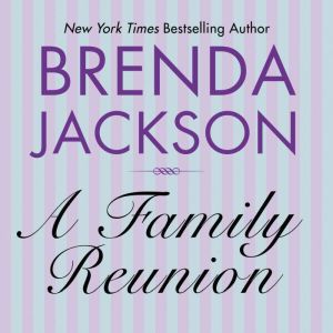A Family Reunion, Brenda Jackson
