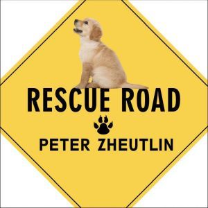 Rescue Road, Peter Zheutlin