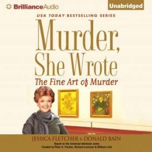 Murder, She Wrote The Fine Art of Mu..., Jessica Fletcher