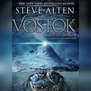 Vostok, Steve Alten