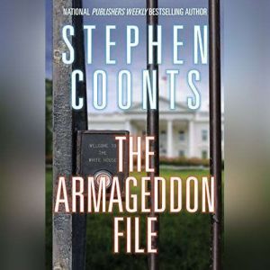 The Armageddon File, Stephen Coonts
