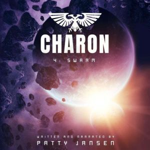 Project Charon 4 Swarm, Patty Jansen