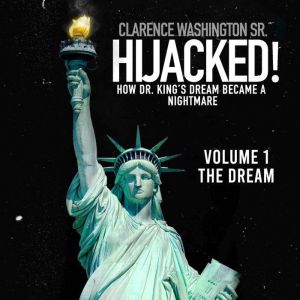 Hijacked!, Clarence Washington Sr.