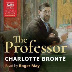The Professor, Charlotte Bronte