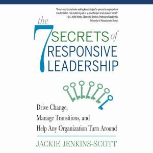 The 7 Secrets of Responsive Leadershi..., Jackie JenkinsScott