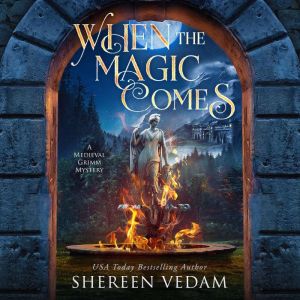 When the Magic Comes, Shereen Vedam